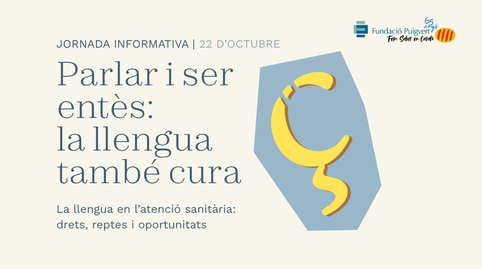 Jornada lingüística 'Parlar i ser entès: la llengua també cura' Fundació Puigvert